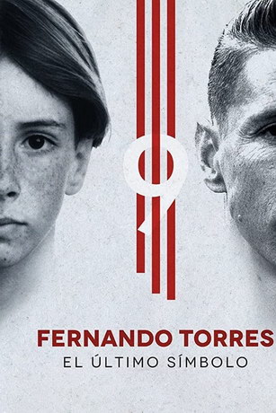 Фернандо Торрес: последний символ (2020)