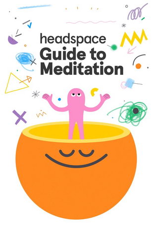 Headspace: руководство по медитации 1 сезон 8 серия