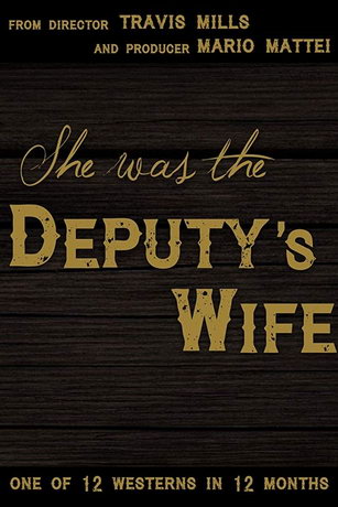 Она была женой помощника шерифа (2021)
