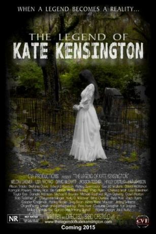 Легенда о Кейт Кенсингтон (2015)